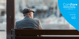 Episode 40: Solo Aging with Purpose – Supporting Older Adults Without Family Nearby